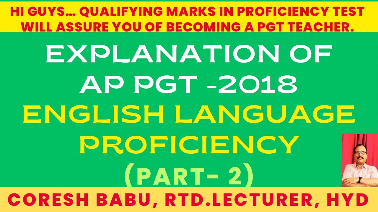 EXPLANATION OF AP PGT (2018) ENGLISH LANGUAGE PROFICIENCY TEST ( PART- 2)