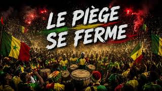 Senegal Fan Anthem 🇸🇳 | Le Piège Se Ferme | Lions of Teranga Supporters Song