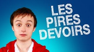 TOP #5 DES PIRES DEVOIRS !