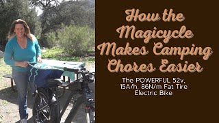 How the Magicycle Makes Camping Chores Easier: The POWERFUL 52v 15A/h 86N/m Fat Tire Electric Bike by Tipsy Marlin Travels 1,516 views 2 years ago 5 minutes, 21 seconds