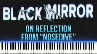 Video thumbnail of "On Reflection | Max Richter (from Black Mirror's Nosedive) (Piano Tutorial Synthesia)"