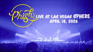 Phish Las Vegas SPHERE Spring 2026 Night 3 -Unedited