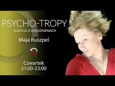                     [POWTÓRKA] PSYCHO TROPY: CZY MAFIA NARKOTYKOWA NA ŚWIECIE MA SIĘ DOBRZE - M. DĄBKOWSKA,  M RUSZPEL
                              