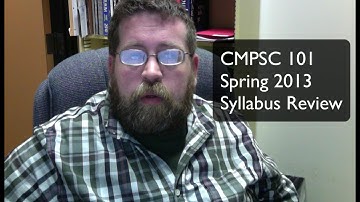 CMPSC 101: Week One, Syllabus Review