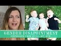 GENDER DISAPPOINTMENT | THREE BOYS AND I WANTED A GIRL