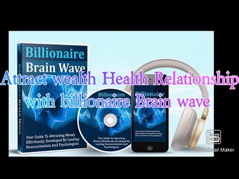 Attract Wealth with Billionaire Brain wave