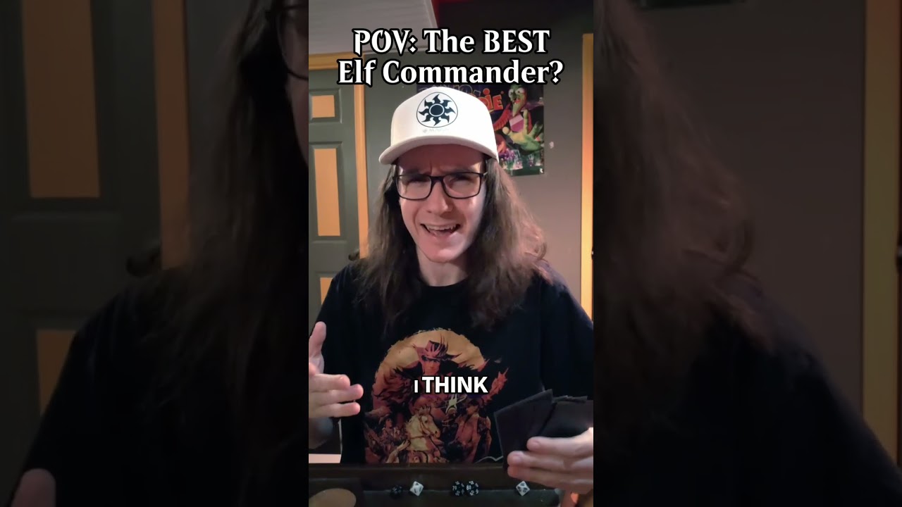 POV: Who's the BEST Elf Commander? | Magic: The Gathering | 