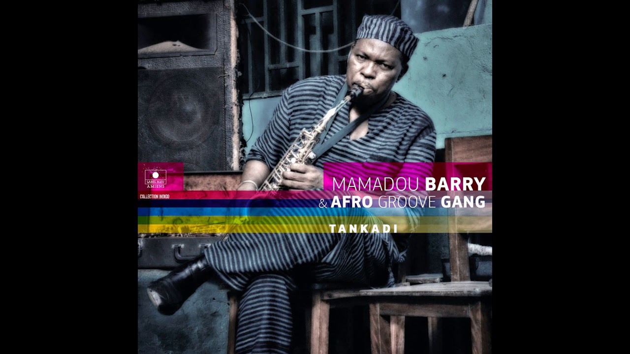 Watch Mamadou Barry, Afro Groove Gang - Afro Blues on YouTube Watch Mamadou Barry, Afro Groove Gang - Afro Blues on YouTube