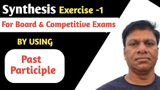 #Synthesis of sentences by using #Participle #Simple Sentences 