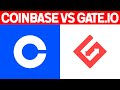 Coinbase vs Gate.io - Which One Is Better?