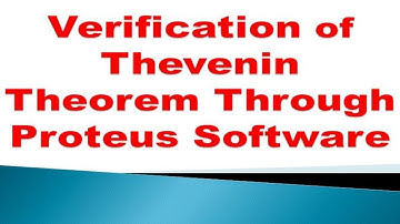 thevenin theorem Verification through proteus software 8.6