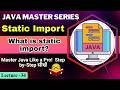 #34 Java Static Import | What is Static Import in Java with Example? | Tpoint Tech