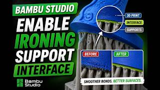 Ironing Support Interface in Bambu Studio (Short Version)