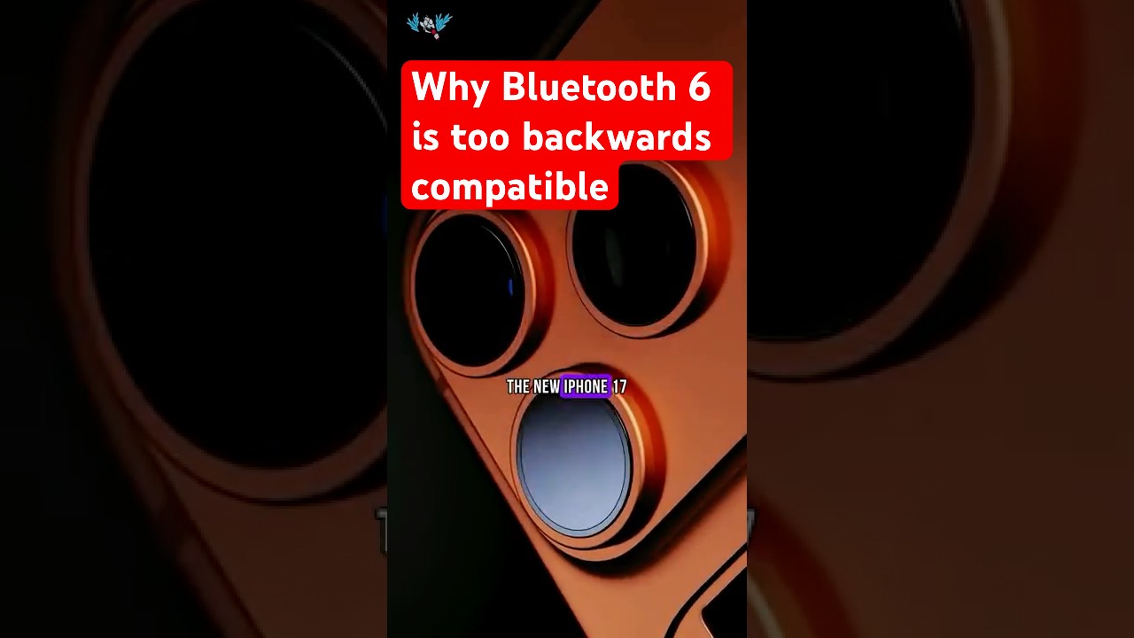 Bluetooth 6 backwards compatibility