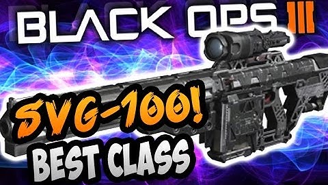 Black Ops 3: BEST CLASS SETUP! - "SVG-100" (Beast Sniper!)