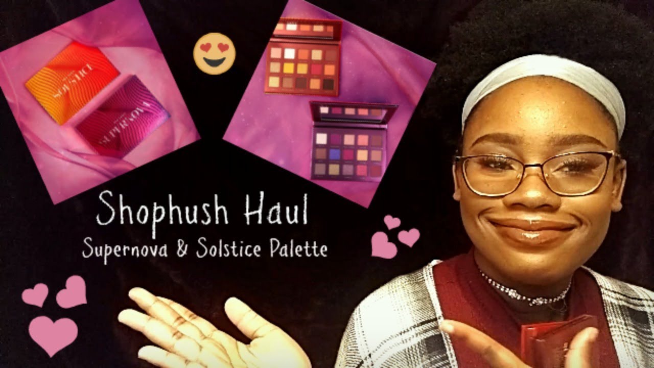AFFORDABLE MAKE--UP SOS SERIES: SHOPHUSH HAUL + EYESHADOW LOOK