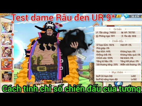 Kho báu truyền thuyết: Test dame Rau đen UR 9 sao, Cách tính chỉ số chiến đâu của tướng #kbtt #op