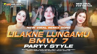 DJ LILAKNE LUNGAMU VIRAL TIKTOK‼️WONG AYU KOYO AKU MAHARE BMW7 MELODY ASIK TERBARU ARMUSICOFFICIAL