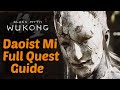 Daoist Mi Full Quest Guide (Walkthrough) - Black Myth Wukong