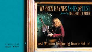 Video thumbnail of "Warren Haynes - Gold Dust Woman featuring Grace Potter (Ashes & Dust)"