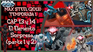 4 Son Mejor Que Uno - Max Steel El Elemento Sorpresa - Parte 1 Y 2 - Turbo Reseña