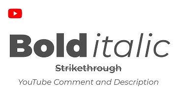 How to make Youtube  Description and Comments Bold, Italic or Strikethrough