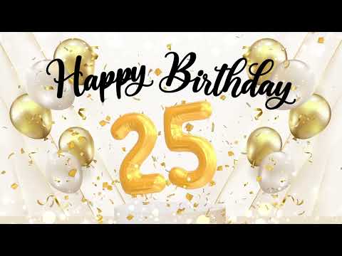 Happy 25th Birthday Screensaver