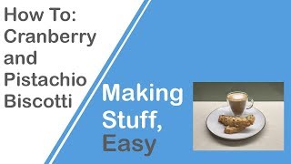 How to make best Eggless Cranberry Pistachio Biscotti easily