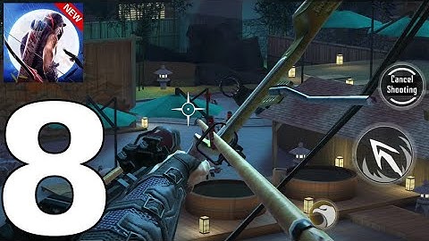 Ninja’s Creed: 3D Sniper Shooting Assassin Game #8 - Android Game Gameplay