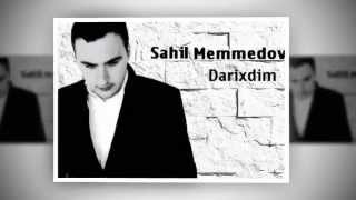 Sahil Memmedov Darixdim