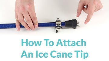 How To Attach An Ice Cane Tip