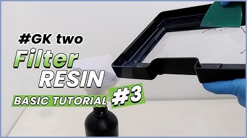 Resin Printer Filter Resin Tutorial | GKTwo Basic Tutorial #3
