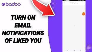 How To Turn On Email Notifications Of Liked You On Badoo Dating App on Android and IOS iPhone