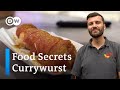 Why germans love currywurst so much  food secrets ep 5