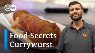 Why Germans Love Currywurst So Much | Food Secrets Ep. 5
