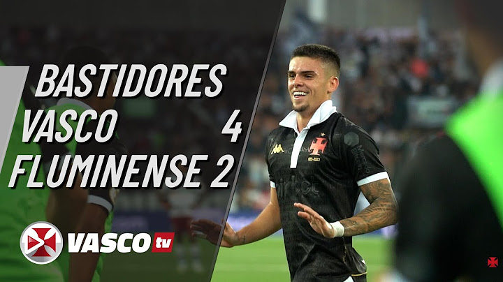 BASTIDORES VASCO 4 X 2 FLUMINENSE | VASCOTV