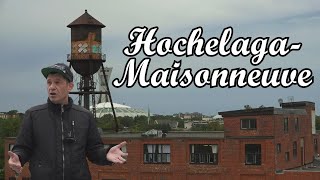 Montréal dans ta Pipe: Hochelaga-Maisonneuve