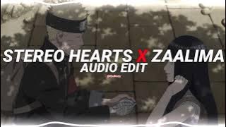 stereo hearts x zaalima - gym class heroes ft. adam levine, raees [edit audio]