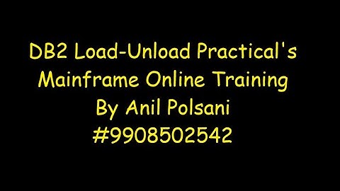 DB2 Load & Unload Practical  MAINFRAME New Batch every Month-End 2025 |Anil Polsani |9908502542