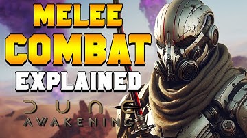 ULTIMATE Melee COMBAT Guide in Dune: Awakening
