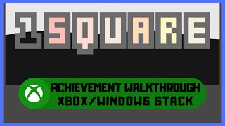 1 Square #Xbox Achievement Walkthrough - Xbox/Windows Stack