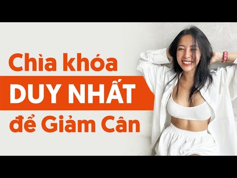 Calo là gì? Làm thế nào để tăng/giảm cân mà không cần ép bản thân theo chế độ | Eat Clean #1