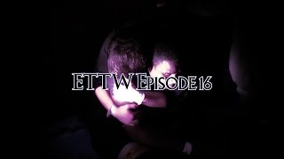 ETTW | Episode 16 - Until We Meet Again (Season 2)