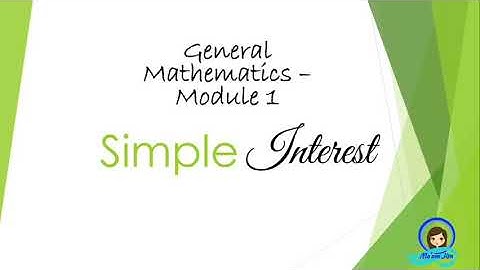 Simple Interest-Quarter 2 Lesson/Module 1