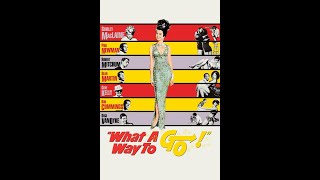 What A Way To Go (1964)