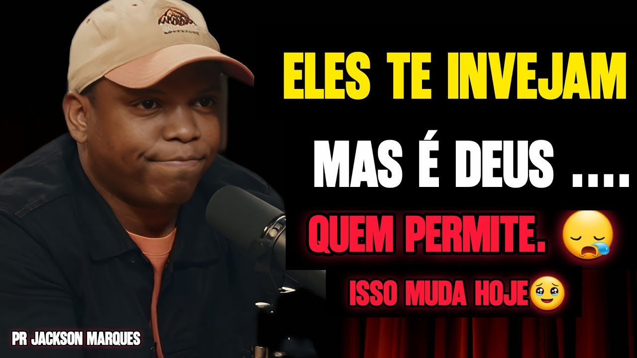 💥 O MOTIVO que DEUS PERMITE a INVEJA contra quem SONHA...