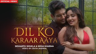 Dli ko karaar aaya-sidharhshukla &Neha sharma/Neha kakkar&Yasser/#you tube