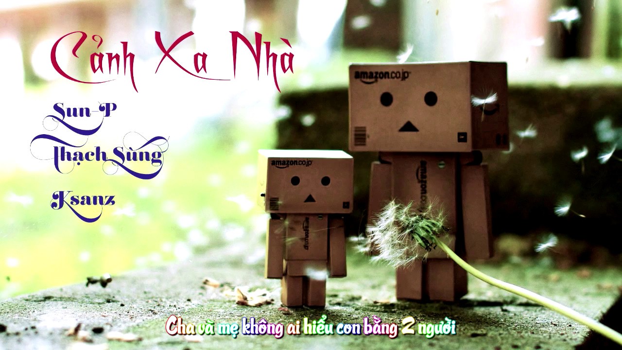 [Video Lyrics] Cảnh Xa Nhà - Sun-P ft. Thạch Sùng & Ksanz - YouTube