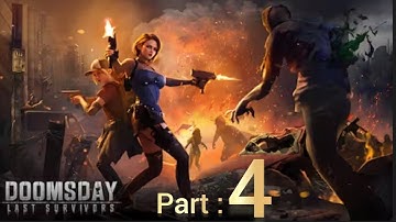 Doomsday : Last Survivors Part 4 - Exploring the end of the World - Gameplay Walkthrough