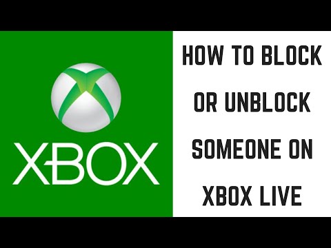 วิธีบล็อกหรือเลิกบล็อกคนบน Xbox Live